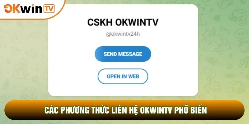 Các phương thức liên hệ OKWINTV phổ biến