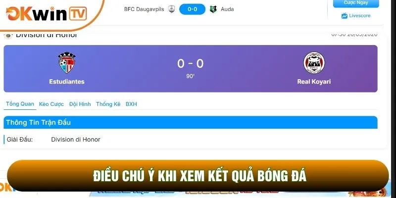 Điều chú ý khi xem kết quả bóng đá