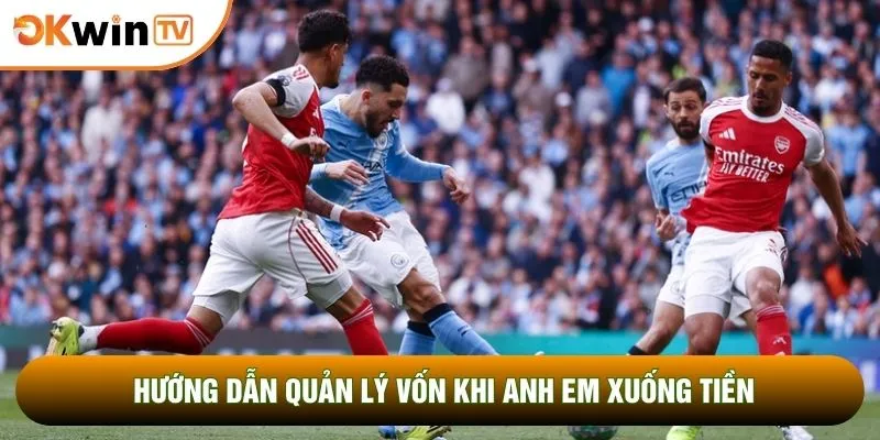 Hướng dẫn quản lý vốn khi anh em xuống tiền
