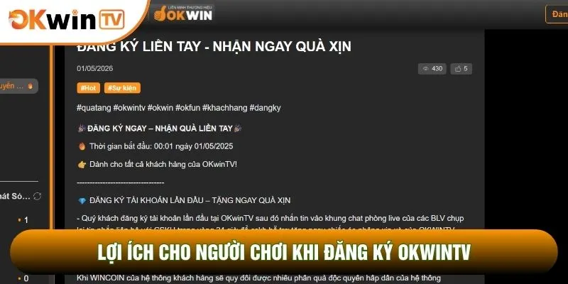 Lợi ích cho người chơi khi đăng ký OKWINTV 